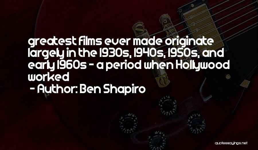 Ben Shapiro Quotes 156095