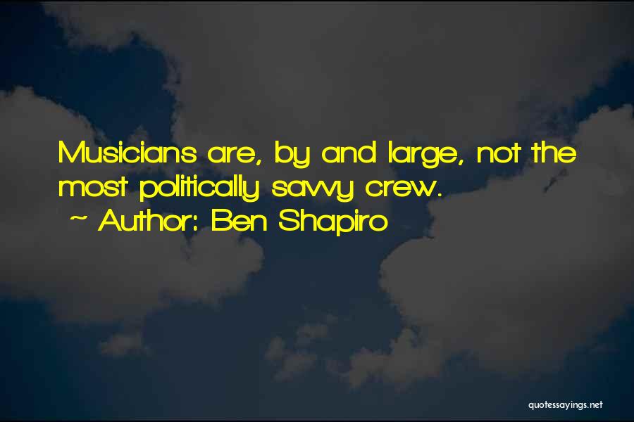 Ben Shapiro Quotes 1610490
