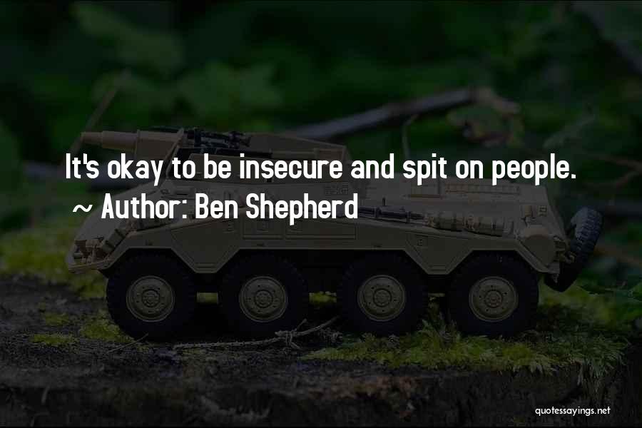 Ben Shepherd Quotes 803111