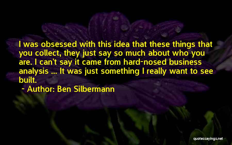 Ben Silbermann Quotes 215582