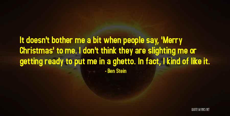 Ben Stein Quotes 1027635