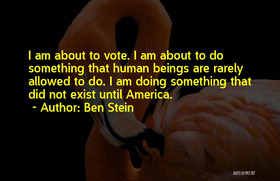 Ben Stein Quotes 2242403