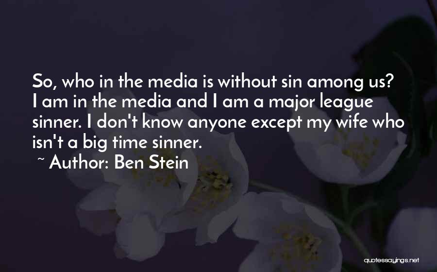 Ben Stein Quotes 422560
