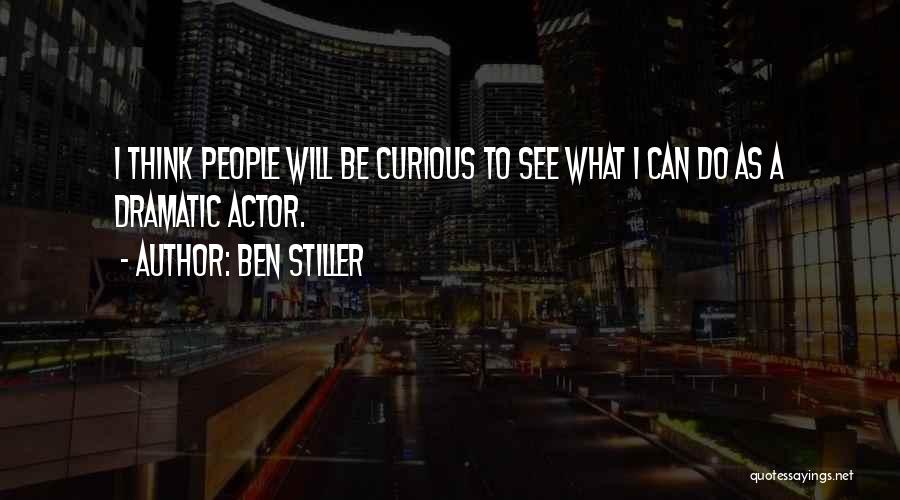 Ben Stiller Quotes 1322991