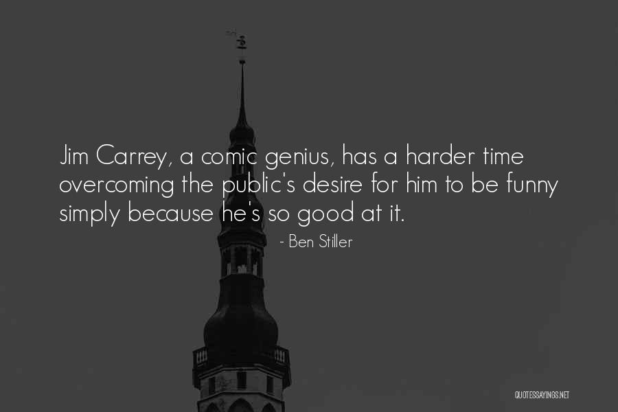 Ben Stiller Quotes 186991