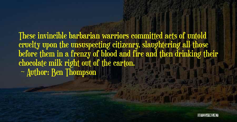 Ben Thompson Quotes 2117009