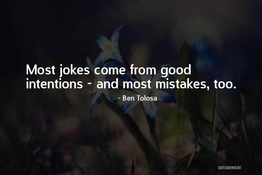 Ben Tolosa Quotes 1011666 Ben Tolosa Quotes 1011666