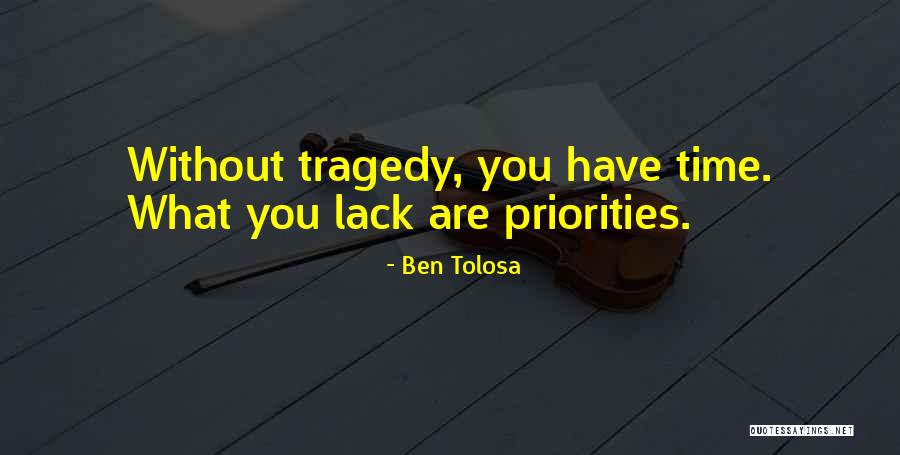 Ben Tolosa Quotes 1029785