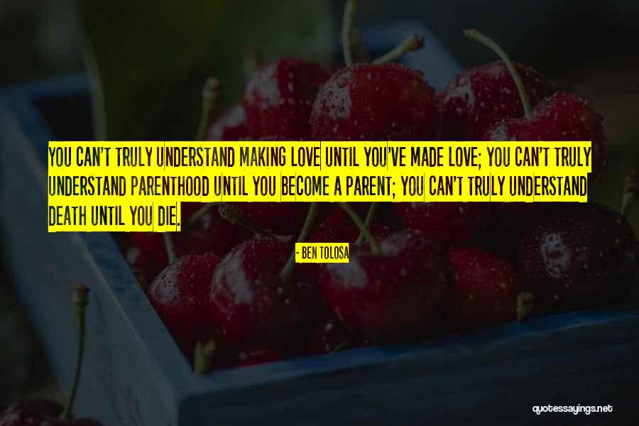 Ben Tolosa Quotes 1211093 Ben Tolosa Quotes 1211093