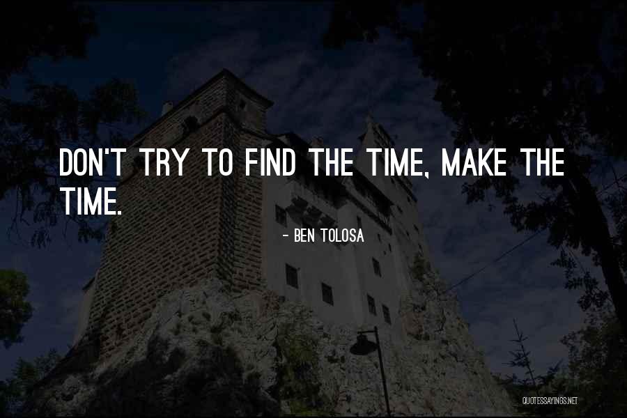 Ben Tolosa Quotes 2228274 Ben Tolosa Quotes 2228274