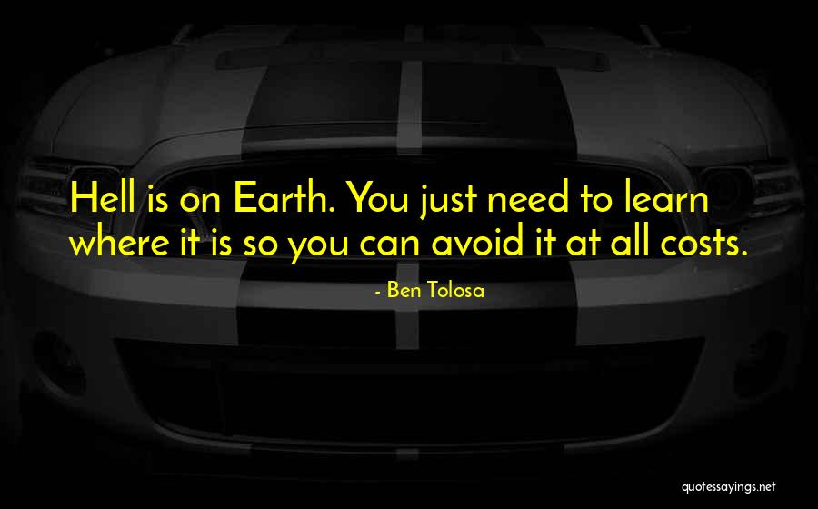 Ben Tolosa Quotes 2235677 Ben Tolosa Quotes 2235677