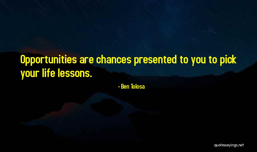Ben Tolosa Quotes 890721 Ben Tolosa Quotes 890721