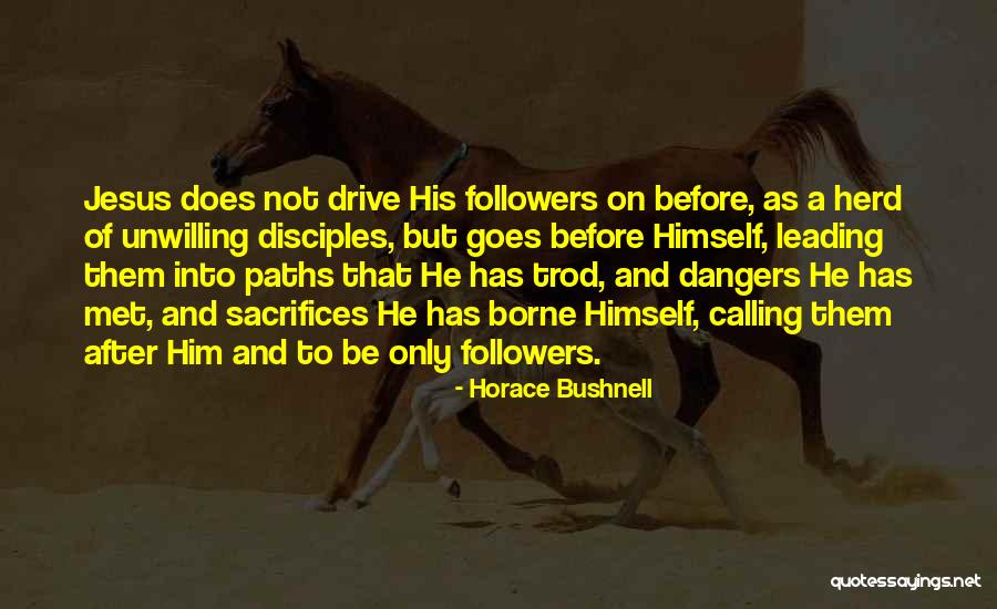 Ben Tzte Quotes By Horace Bushnell Ben Tzte Quotes By Horace Bushnell