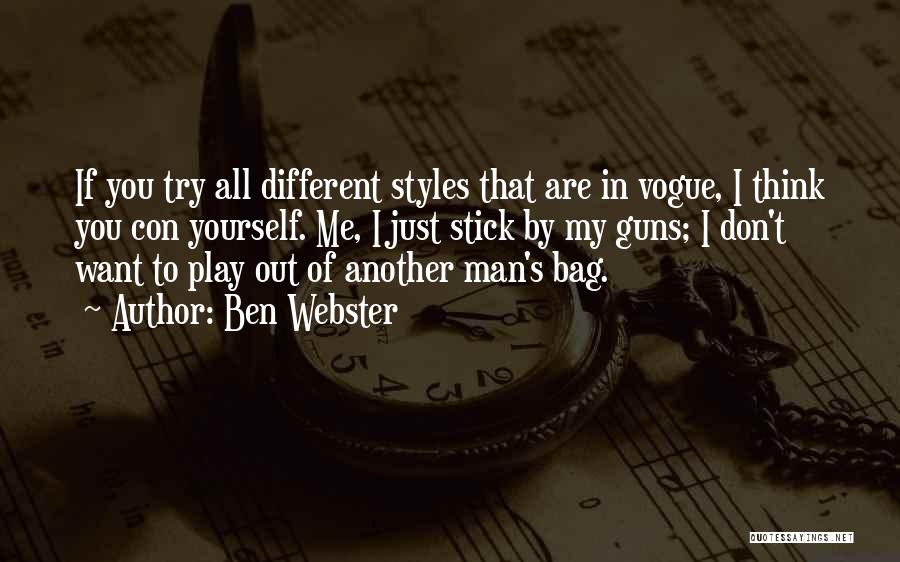 Ben Webster Quotes 344231