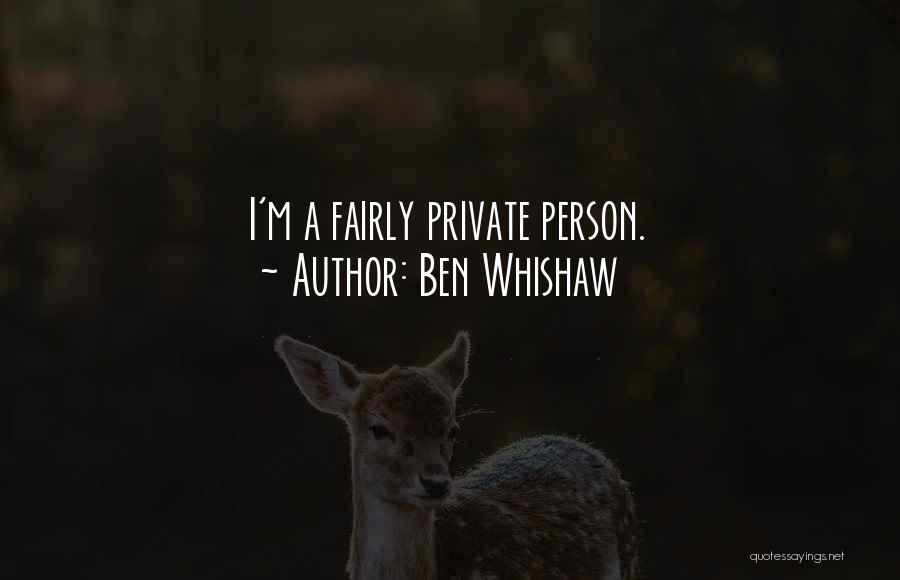 Ben Whishaw Quotes 1483578