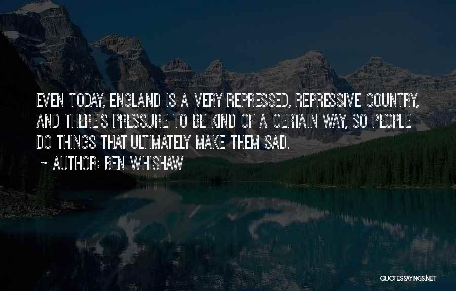 Ben Whishaw Quotes 744200