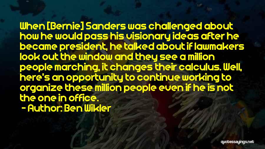 Ben Wikler Quotes 1842244