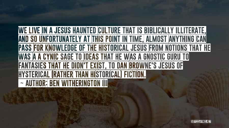 Ben Witherington III Quotes 1249912