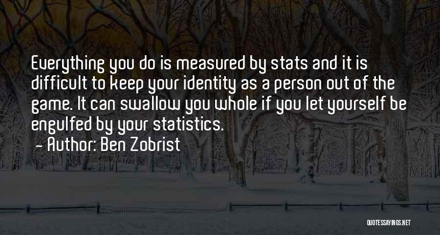Ben Zobrist Quotes 850750