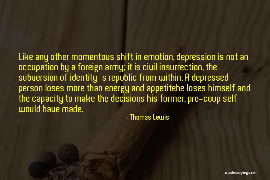 Benacerraf Family Quotes By Thomas Lewis Benacerraf Family Quotes By Thomas Lewis