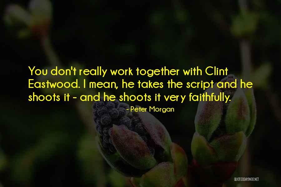 Benaim Elie Quotes By Peter Morgan Benaim Elie Quotes By Peter Morgan