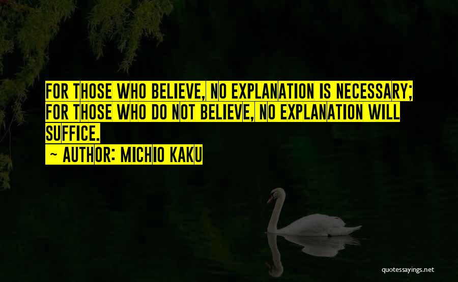 Benaliyan Quotes By Michio Kaku