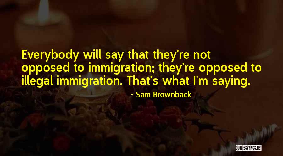 Benamaurel Quotes By Sam Brownback Benamaurel Quotes By Sam Brownback