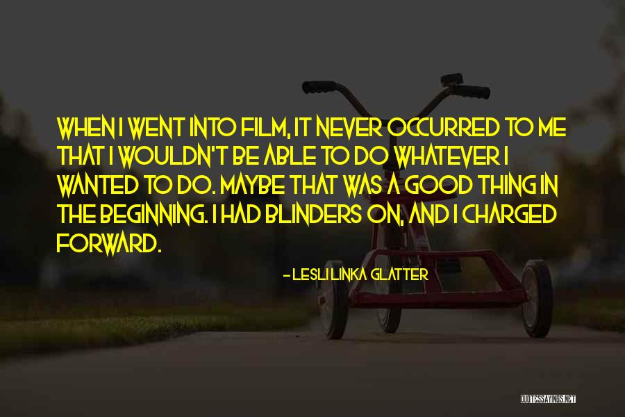 Benaned Quotes By Lesli Linka Glatter Benaned Quotes By Lesli Linka Glatter