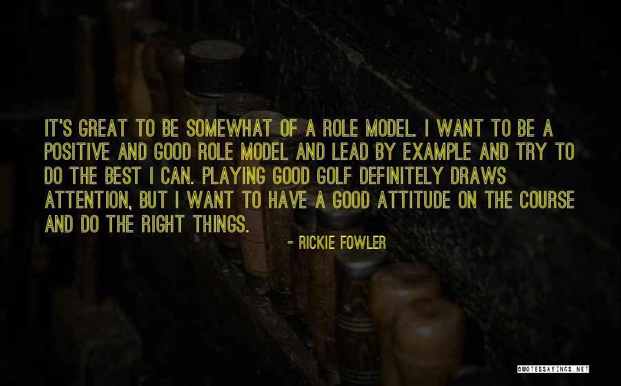 Benaned Quotes By Rickie Fowler Benaned Quotes By Rickie Fowler