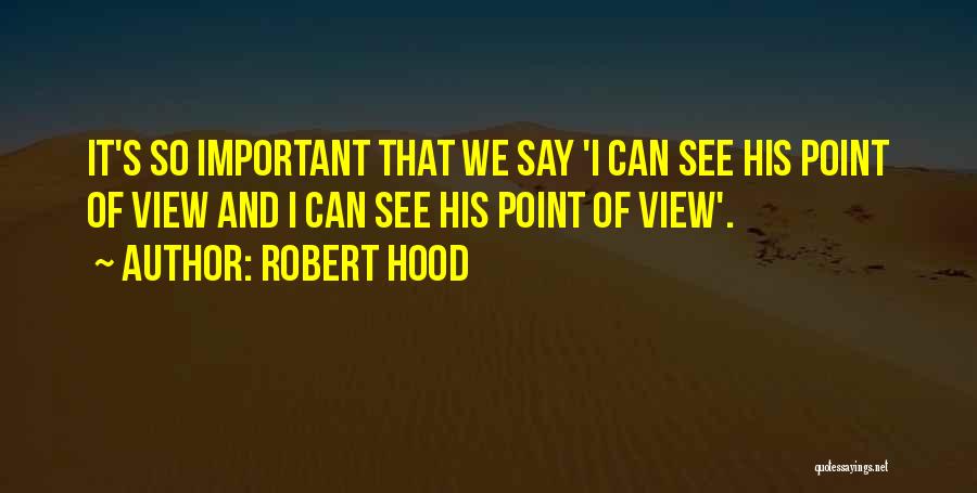 Benang Jahit Quotes By Robert Hood