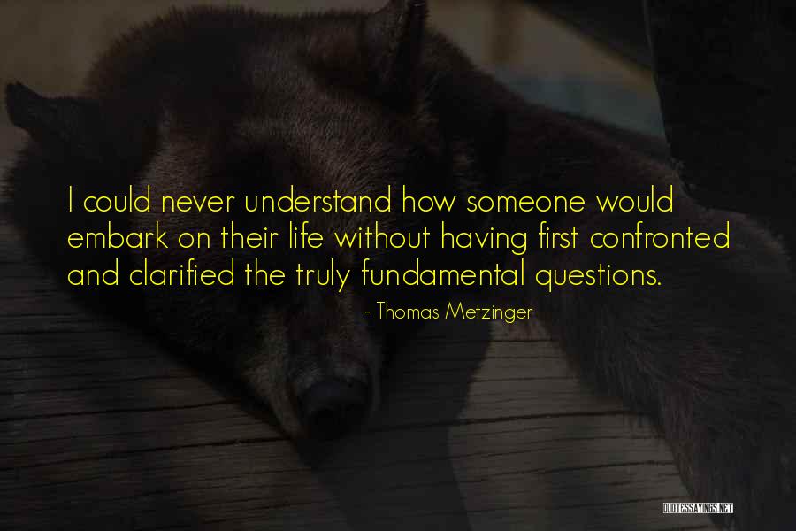 Benanti Wine Quotes By Thomas Metzinger Benanti Wine Quotes By Thomas Metzinger