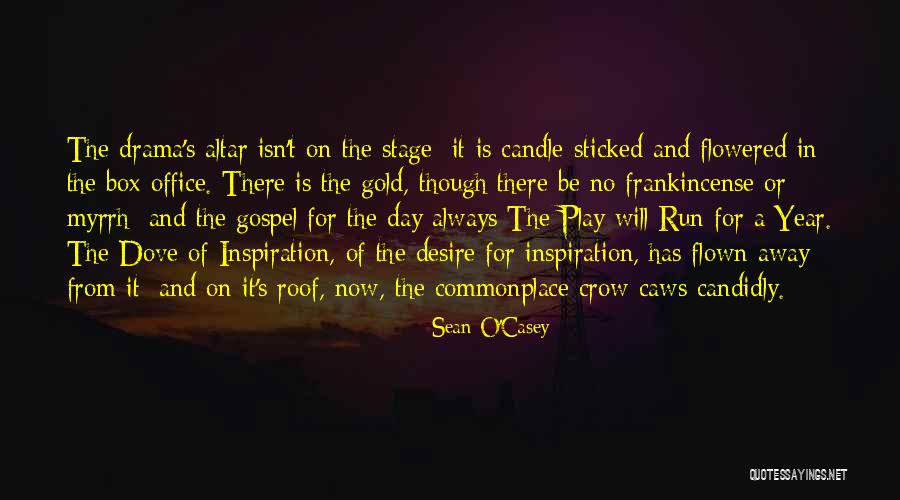 Benaoum Nom Quotes By Sean O'Casey Benaoum Nom Quotes By Sean O'Casey