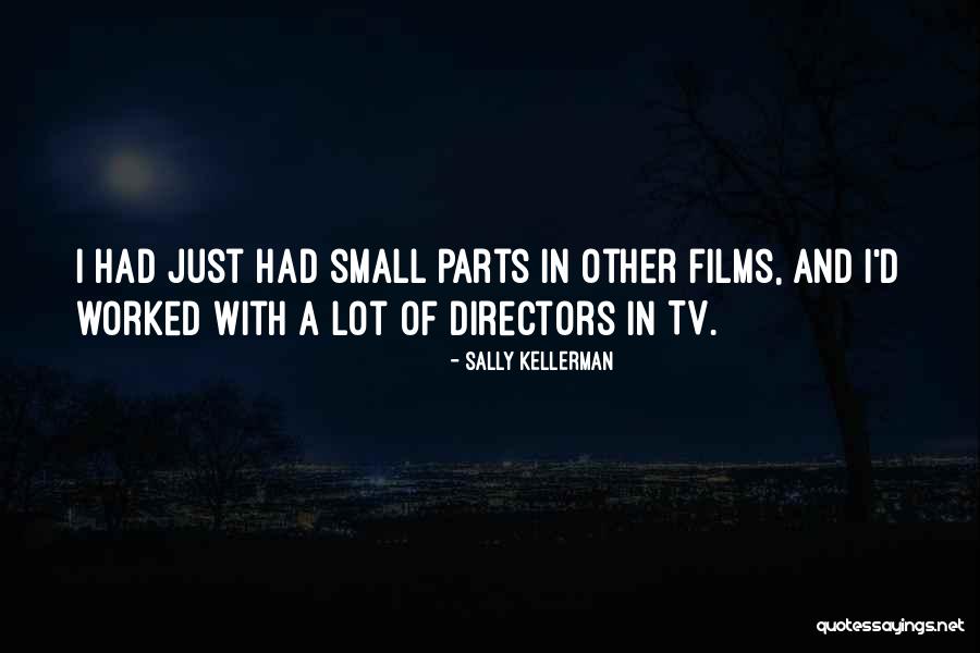 Benaroch Productions Quotes By Sally Kellerman Benaroch Productions Quotes By Sally Kellerman
