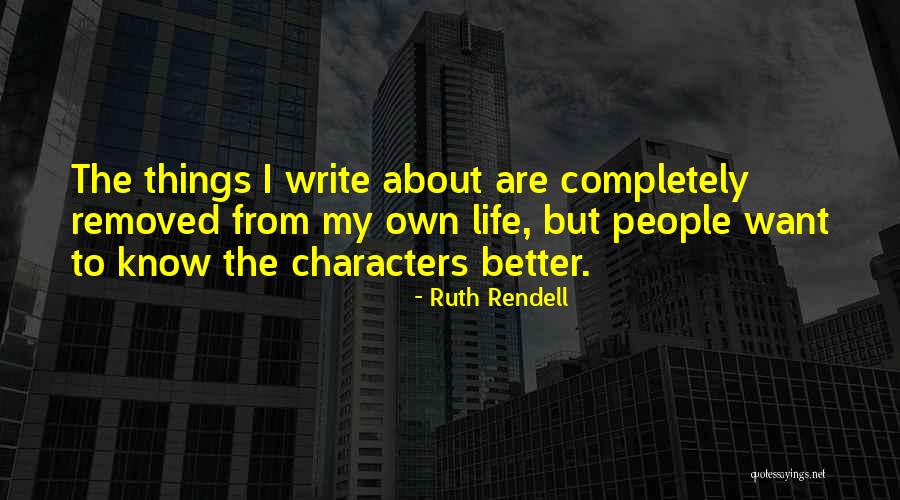 Benarroch Real Estate Quotes By Ruth Rendell Benarroch Real Estate Quotes By Ruth Rendell