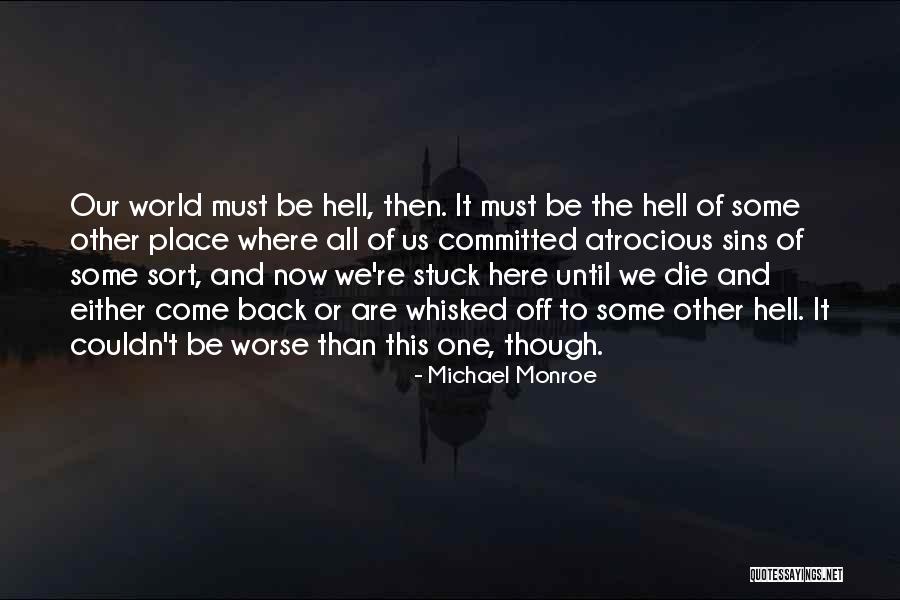 Benassi Family Dentistry Quotes By Michael Monroe Benassi Family Dentistry Quotes By Michael Monroe
