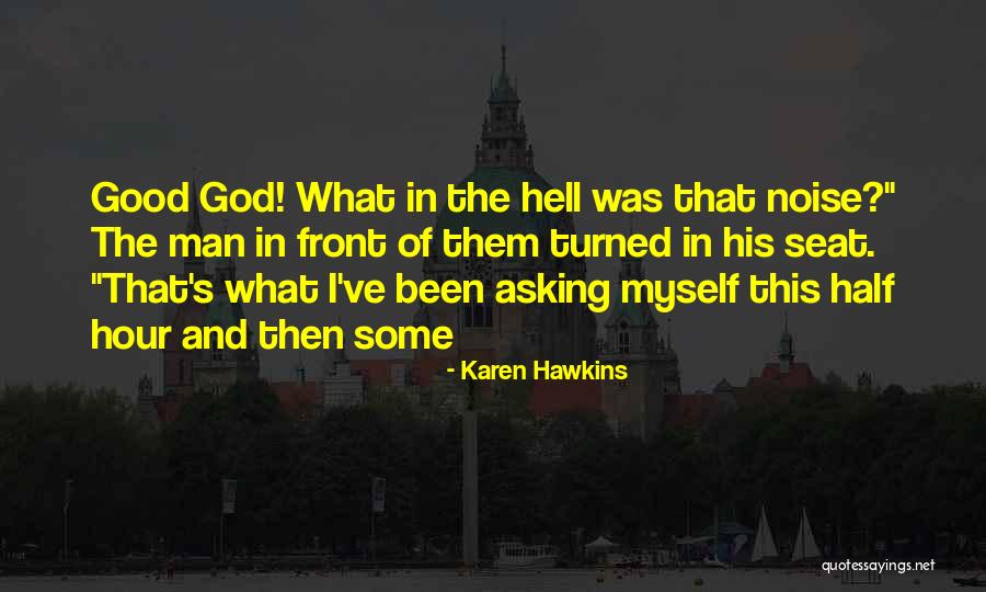Benation Quotes By Karen Hawkins Benation Quotes By Karen Hawkins