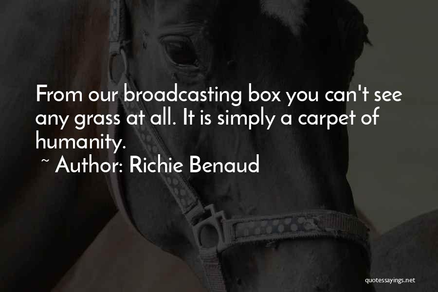 Benaud Quotes By Richie Benaud