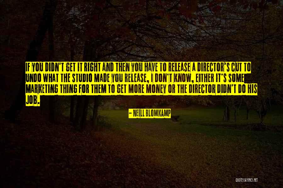 Benay Berger Quotes By Neill Blomkamp Benay Berger Quotes By Neill Blomkamp