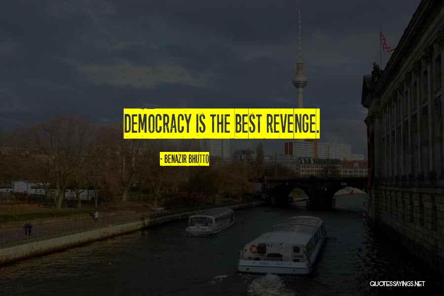 Benazir Bhutto Best Quotes By Benazir Bhutto Benazir Bhutto Best Quotes By Benazir Bhutto