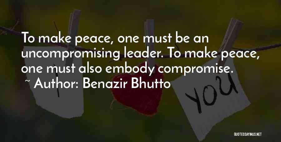 Benazir Quotes By Benazir Bhutto