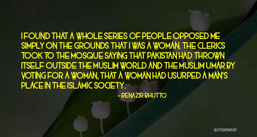 Benazir Quotes By Benazir Bhutto