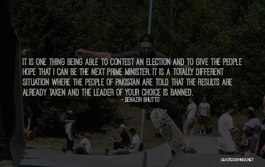 Benazir Quotes By Benazir Bhutto