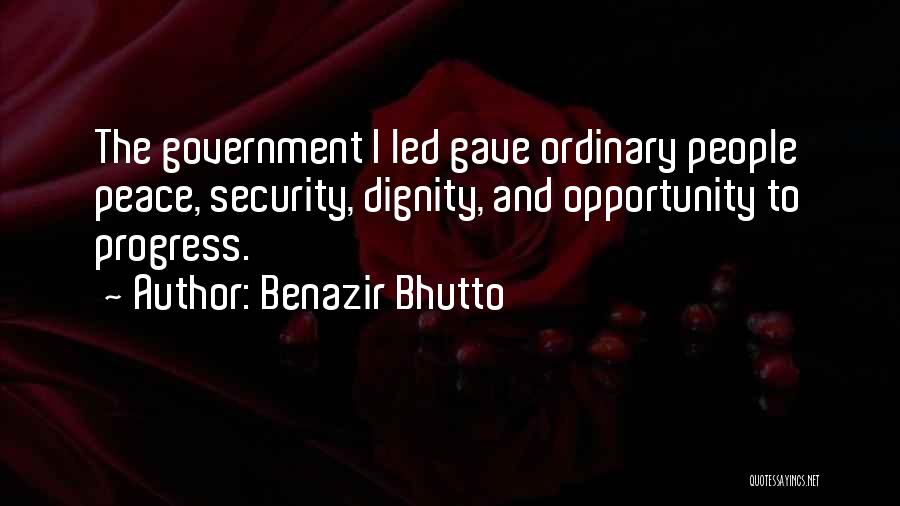 Benazir Quotes By Benazir Bhutto