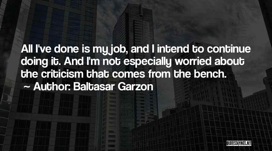 Bench Quotes By Baltasar Garzon