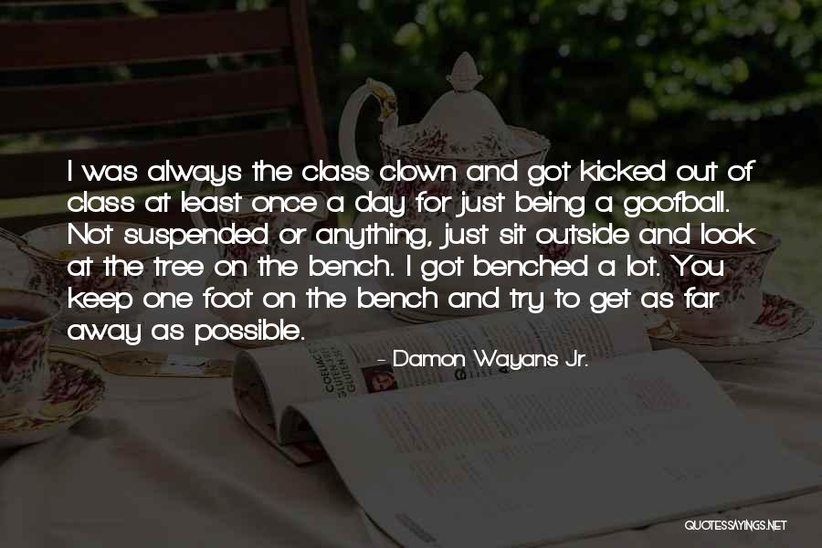 Benched Quotes By Damon Wayans Jr. Benched Quotes By Damon Wayans Jr.