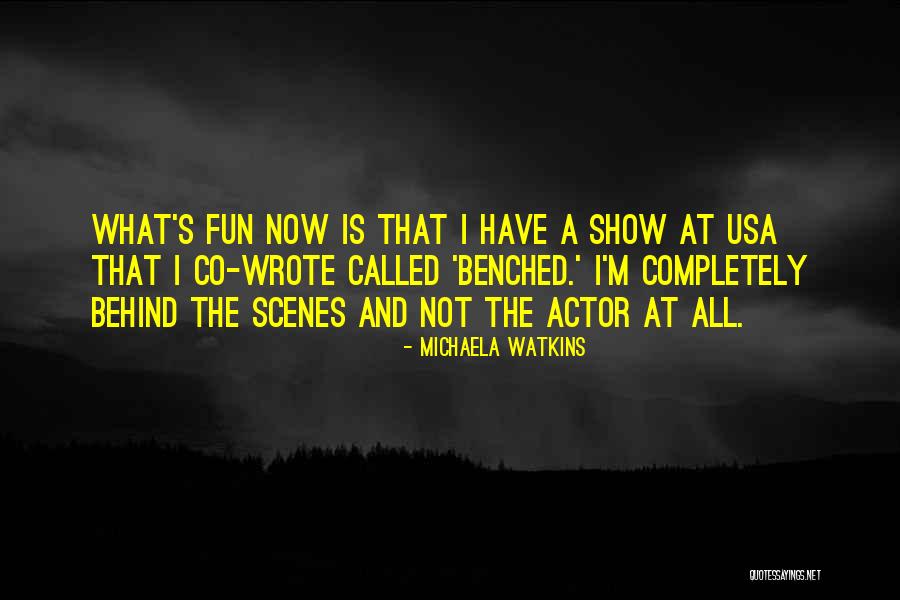 Benched Quotes By Michaela Watkins Benched Quotes By Michaela Watkins