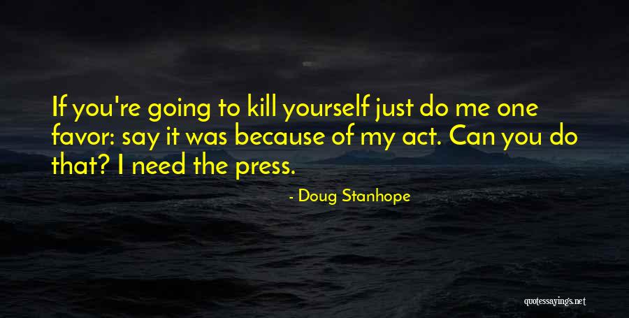 Benchetler Mountain Quotes By Doug Stanhope Benchetler Mountain Quotes By Doug Stanhope