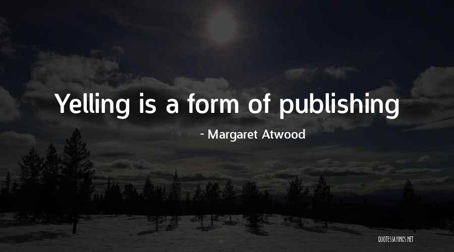 Benching 225 Quotes By Margaret Atwood Benching 225 Quotes By Margaret Atwood