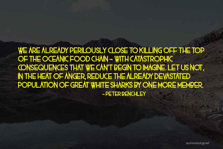 Benchley Quotes By Peter Benchley Benchley Quotes By Peter Benchley