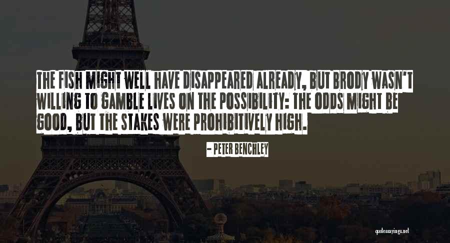 Benchley Quotes By Peter Benchley Benchley Quotes By Peter Benchley